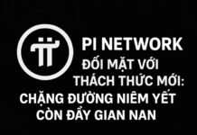 Pi Network đối mặt với thách thức mới: Chặng đường niêm yết còn đầy gian nan